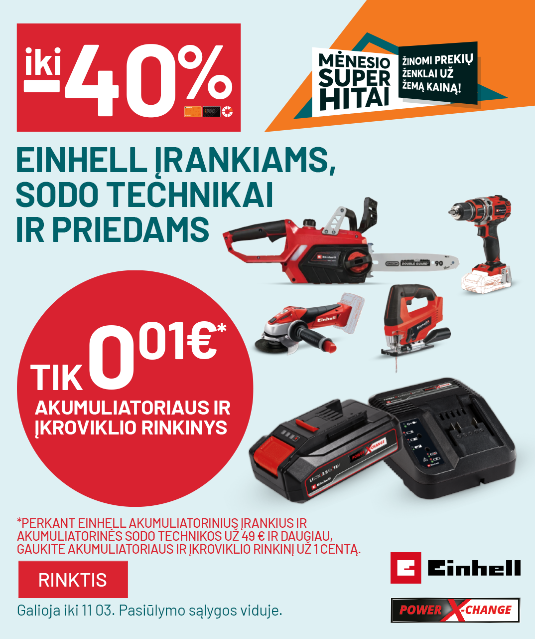 iki -40% Einhell įrankiams, sodo technikai ir priedams + PROMO