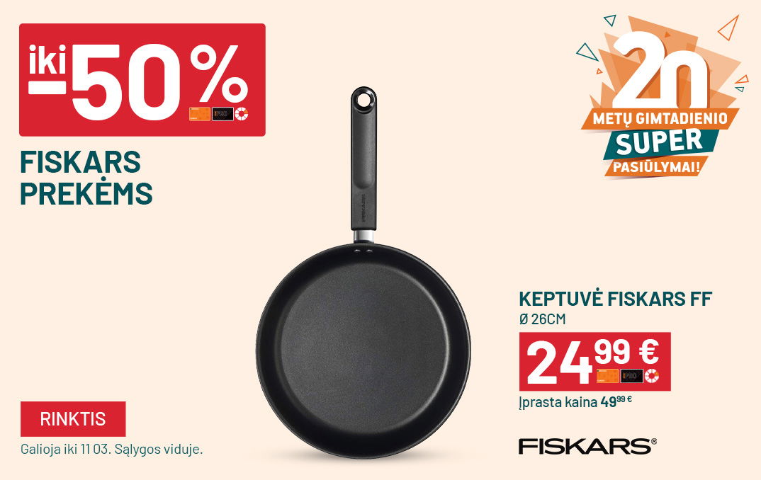 SPALIS gimtadienis (10 01 iki 11 03) Iki -50% FISKARS prekėms