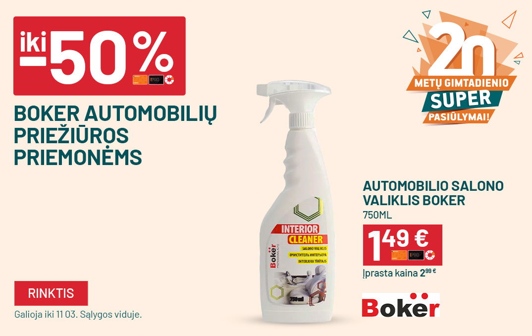 SPALIS gimtadienis (10 01 iki 10 16) Iki -50% BOKER automobilių priežiūros priemonėms