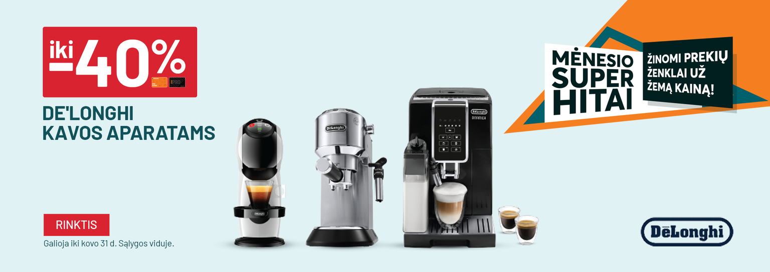 fm8 kovas iki -40% De'longhi kavos aparatams