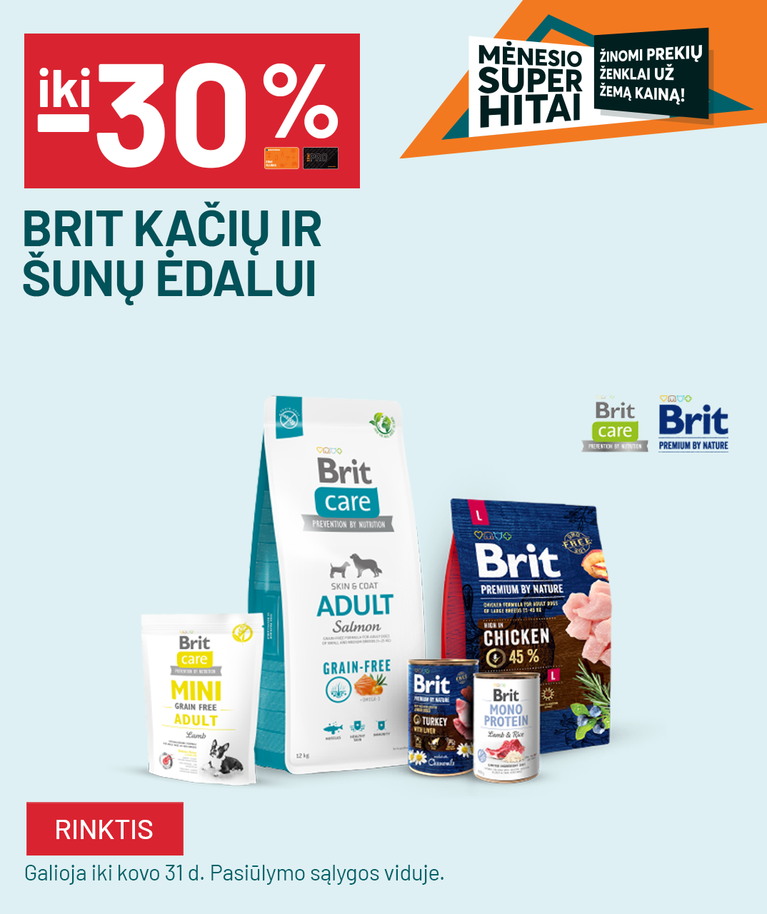 iki -30% BRIT kačių ir šunų ėdalui