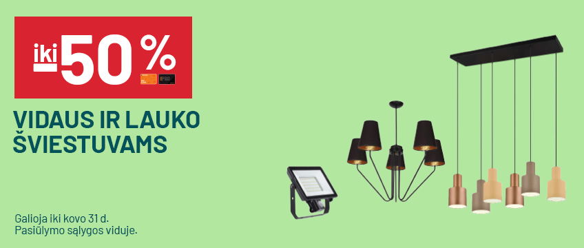 iki -50% Vidaus ir lauko šviestuvams