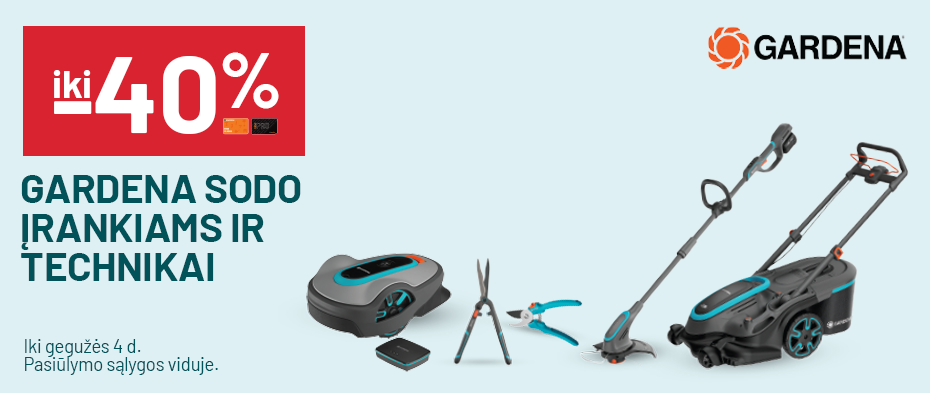 iki -40% GARDENA sodo įrankiams ir technikai