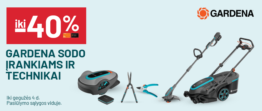 iki -40% GARDENA sodo įrankiams ir technikai