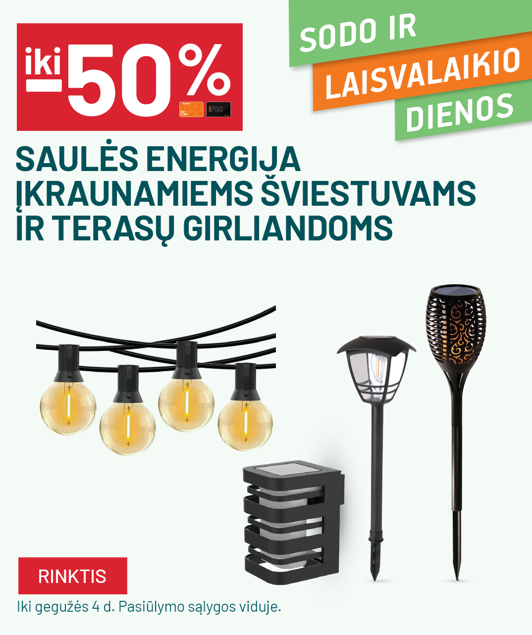 iki -50% Saulės energija įkraunamiems šviestuvams ir terasų girliandoms