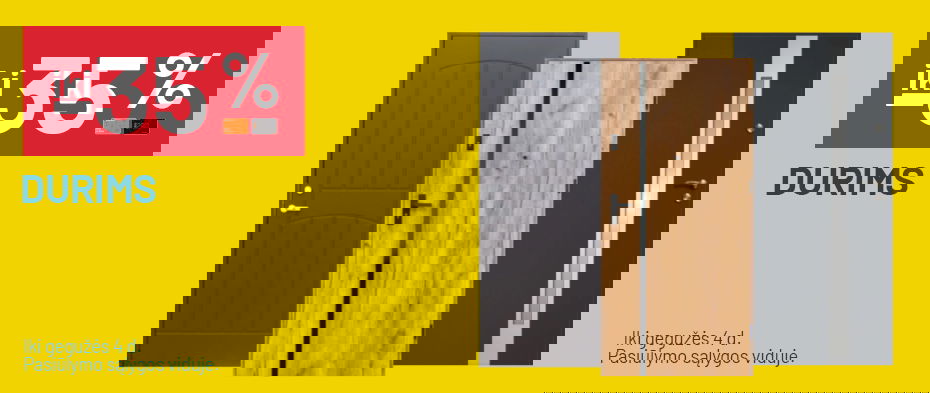 iki -35% Durims