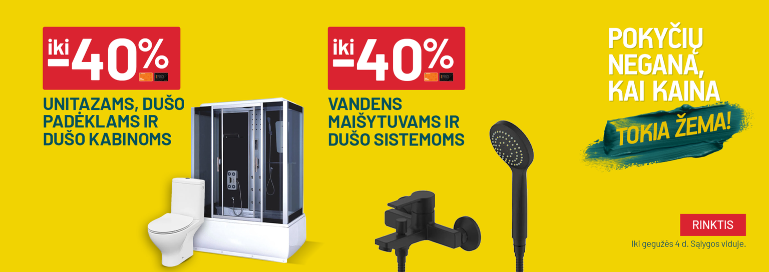 Pokyčių negana_Balandis iki -40% Unitazams, dušo padėklams ir dušo kabinoms ir iki -40% Vandens maišytuvams ir dušo sistemoms