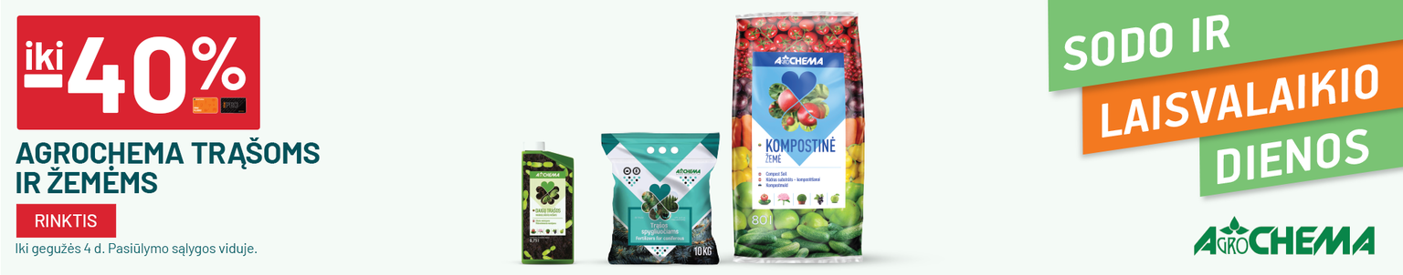 iki -40% AGROCHEMA trąšoms ir žemėms
