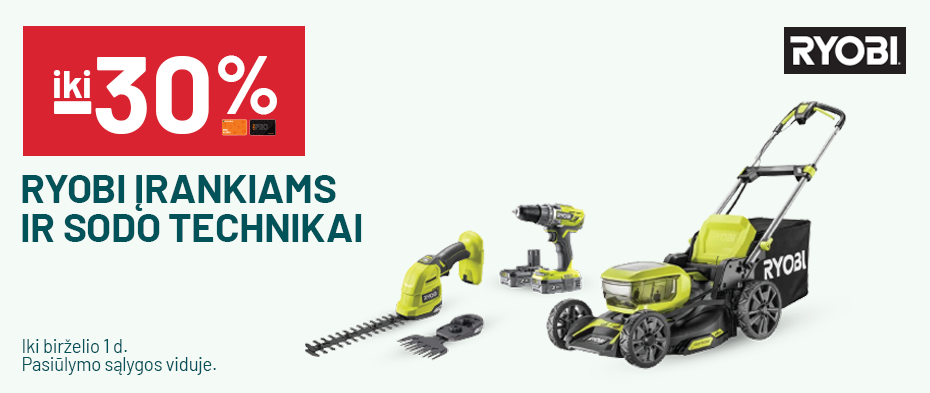 iki -30% RYOBI įrankiams ir sodo technikai