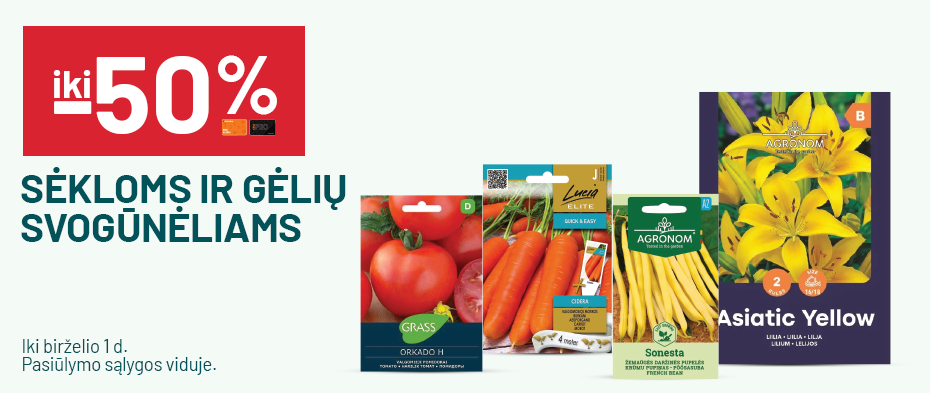 iki -50% Sėkloms ir gėlių svogūnėliams