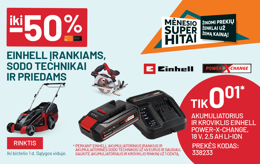 Gegužė iki -50% EINHELL įrankiams, sodo technikai ir priedams + akumu promo