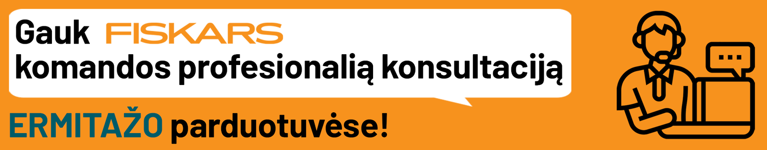 FISKARS PROFESIONALI KONSULTACIJA PARDUOTUVĖSE!