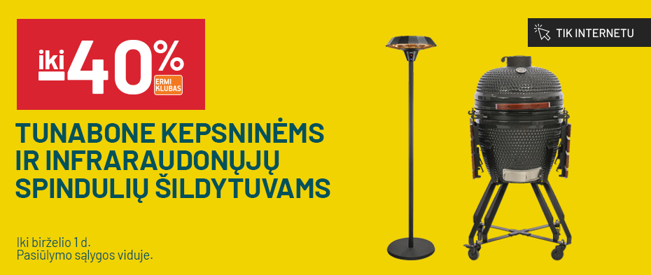 iki -40% Tunabone kepsninėms ir infraraudonųjų spindulių šildytuvams