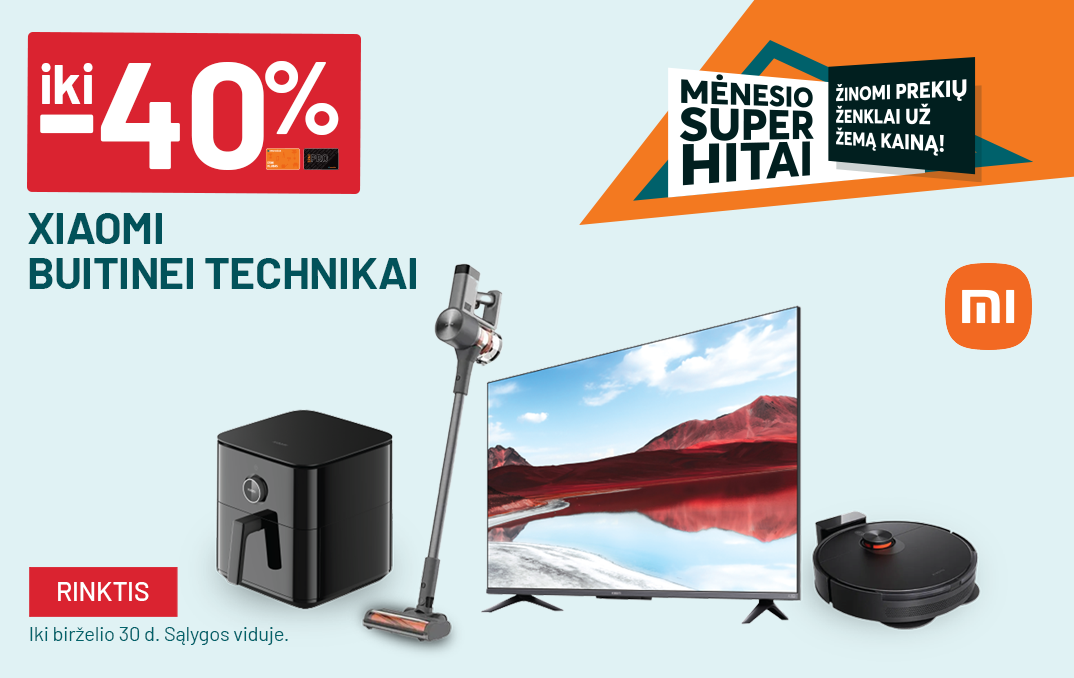 iki -40% Xiaomi buitinei technikai