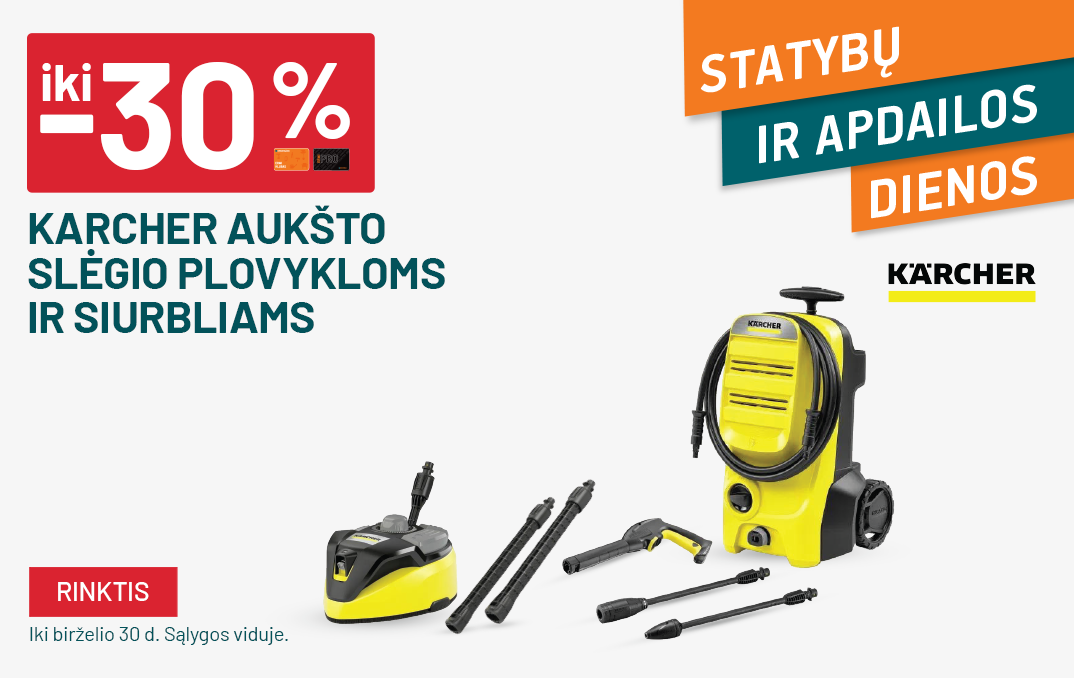 BIRŽELIS - statybos - iki -30% KARCHER aukšto slėgio plovykloms ir siurbliams