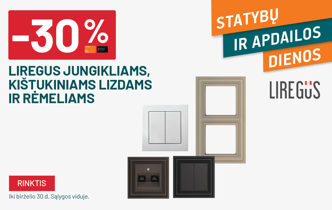 BIRŽELIS - statybos - -30 % Liregus jungikliams, kištukiniams lizdams ir rėmeliams