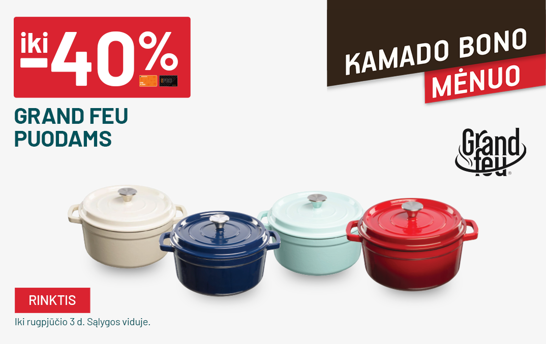 LIEPA - KAMADO BONO - iki -40% GRAND FEU puodams
