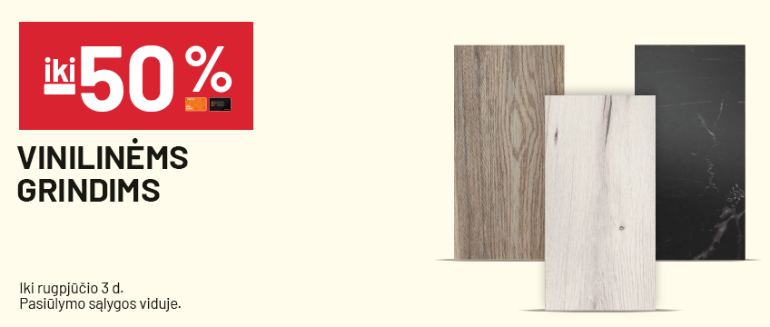 iki -50% Vinilinėms grindims