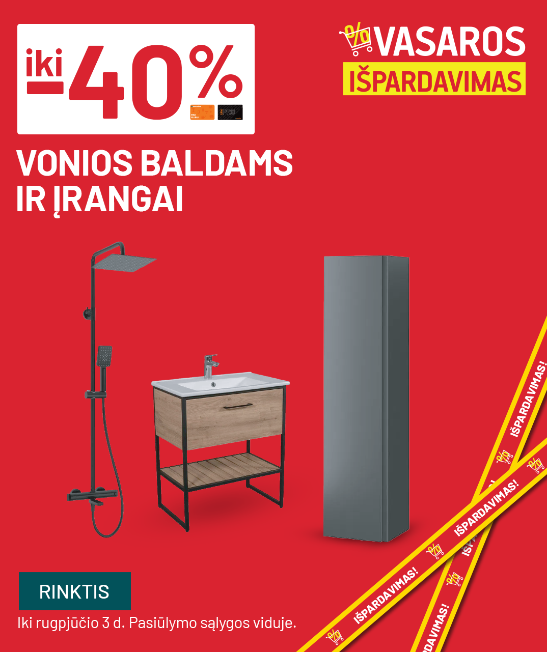 iki -40% Vonios baldams ir įrangai