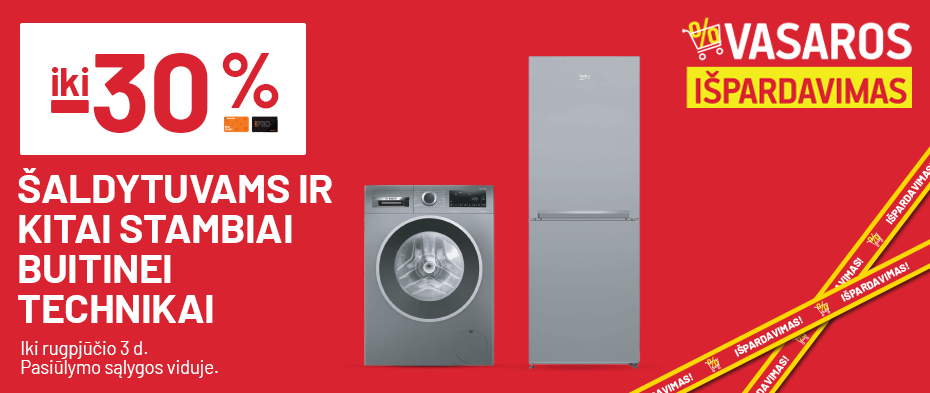 iki -30% Šaldytuvams ir kitai stambiai buitinei technikai