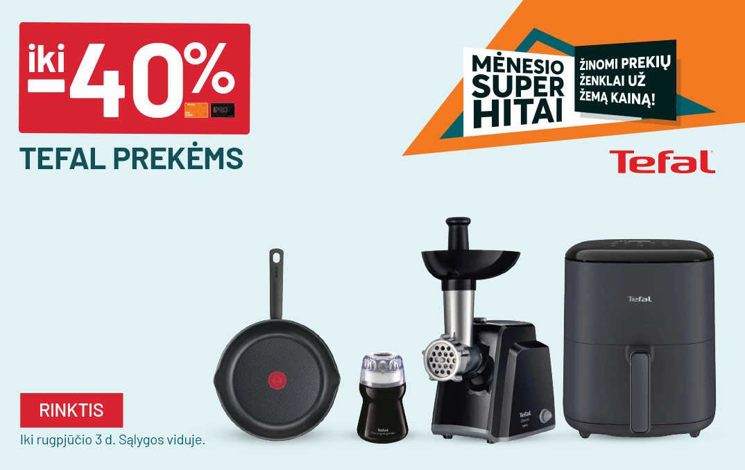 LIEPA - FM8 - iki -40% TEFAL prekėms