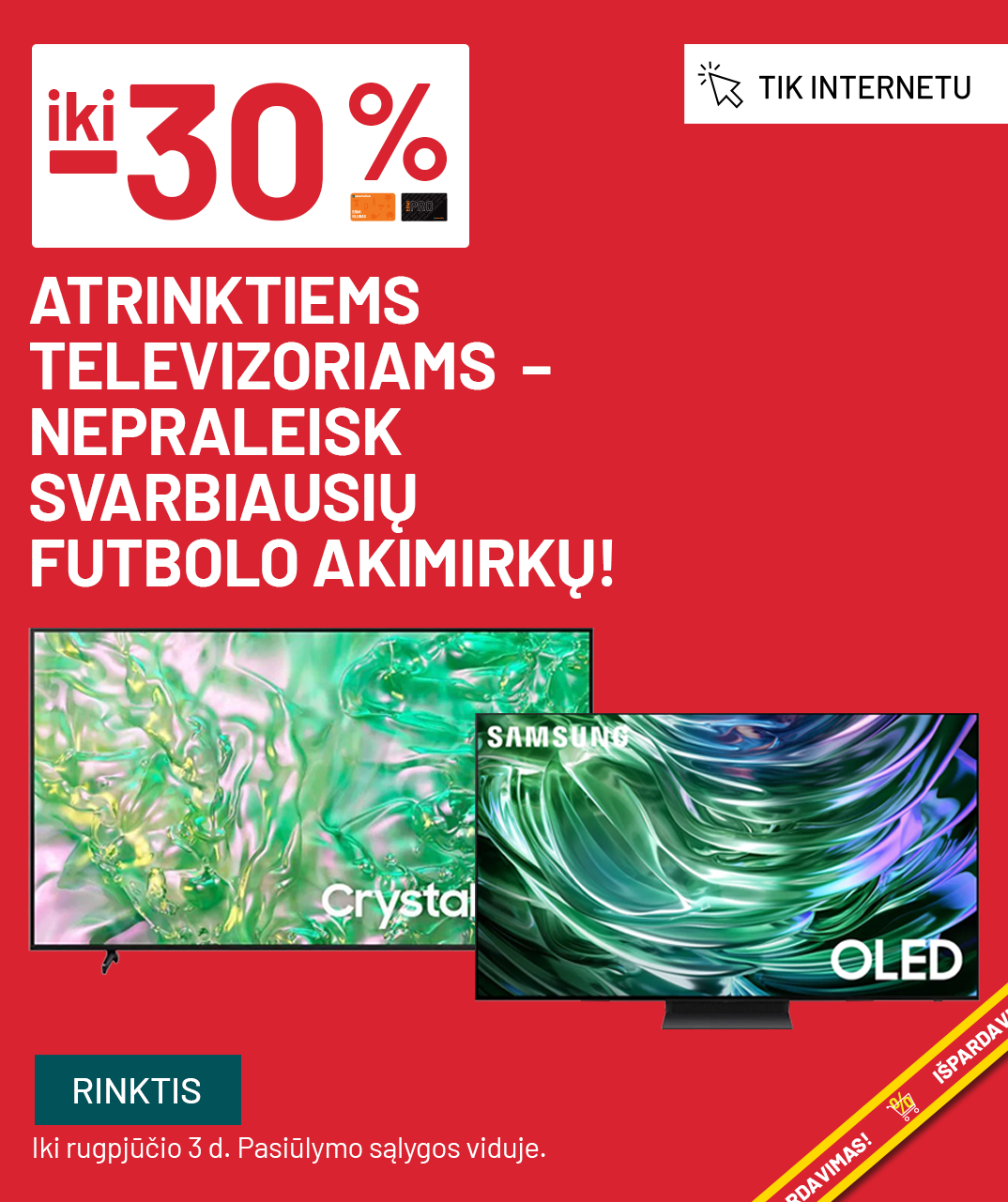 Iki -30% atrinktiems televizoriams  – nepraleisk svarbiausių futbolo akimirkų!