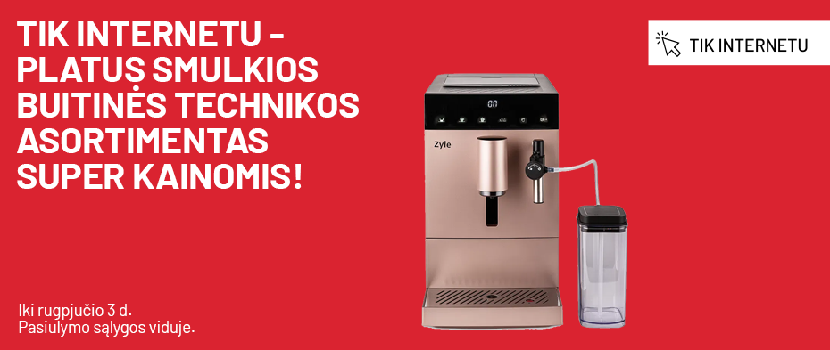 TIK INTERNETU - Platus smulkios buitinės technikos asortimentas super kainomis!