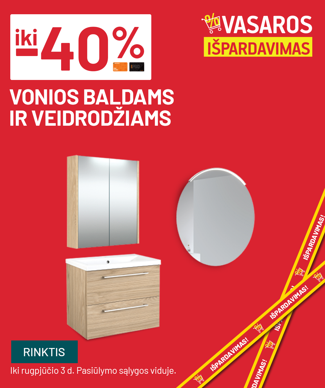 Iki -40% vonios baldams ir veidrodžiams 
