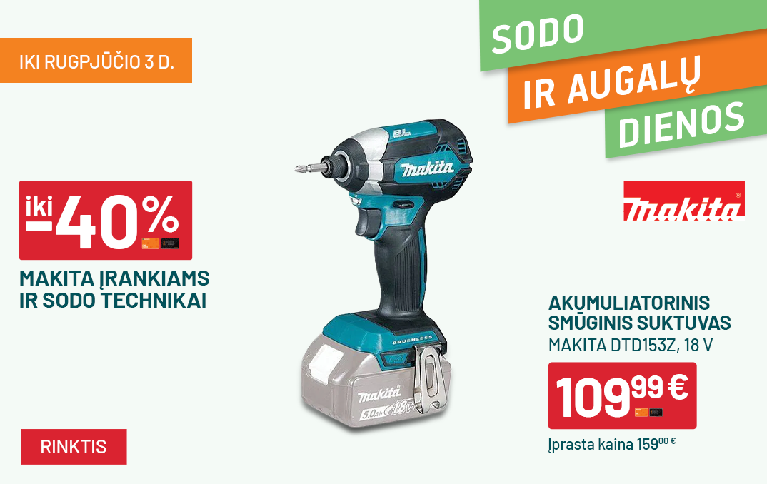 LIEPA - sodo ir augalu dienos - MAKITA