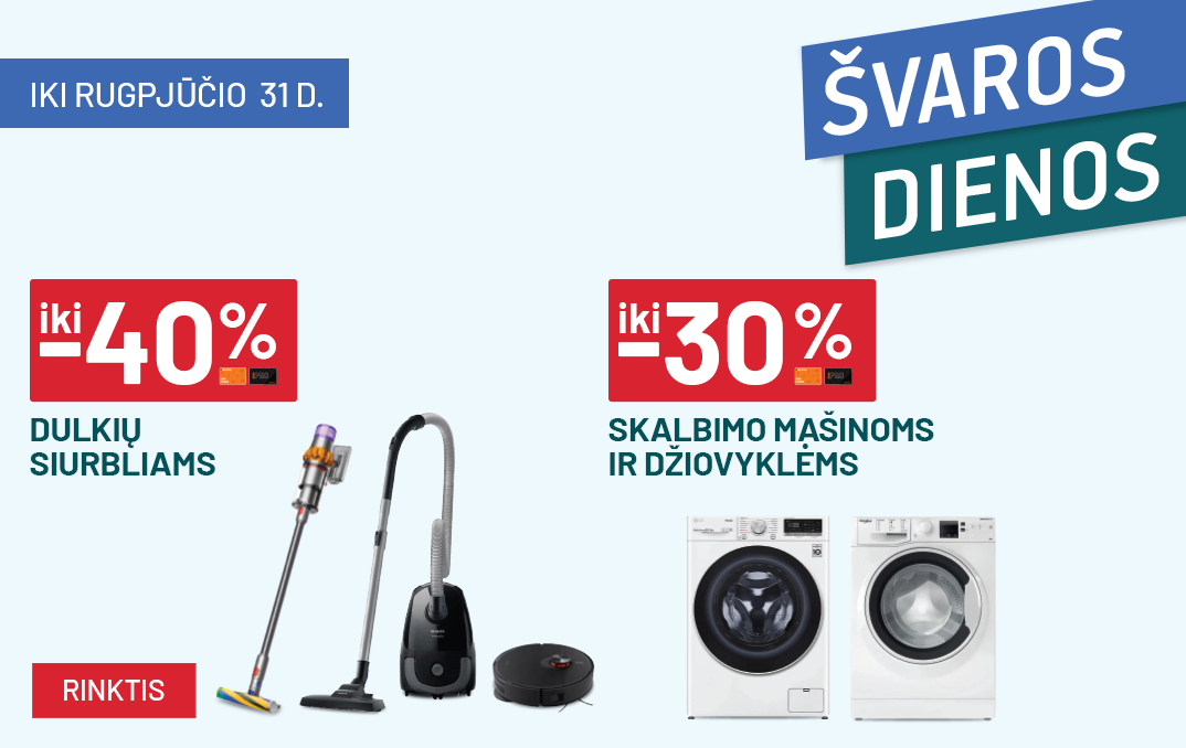 RUGPJŪTIS - Švaros dienos - iki -40% Dulkių siurbliams ir iki -30% Skalbimo mašinoms ir džiovyklėms