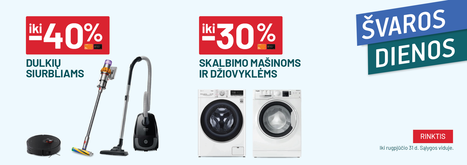 RUGPJŪTIS - Švaros dienos - iki -40% Dulkių siurbliams ir iki -30% Skalbimo mašinoms ir džiovyklėms
