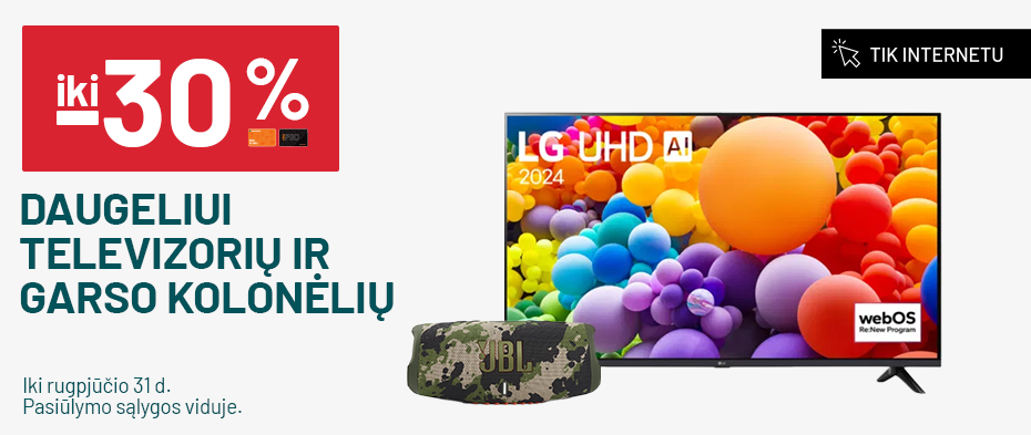 IKI -40% DAUGELIUI TELEVIZORIŲ 