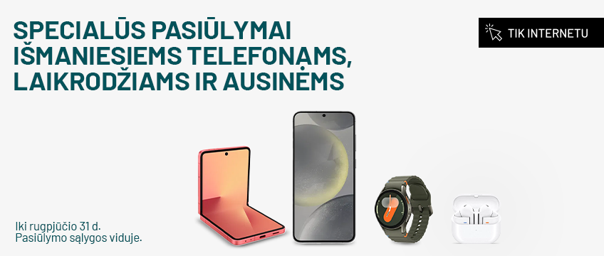 SPECIALŪS PASIŪLYMAI IŠMANIESIEMS TELEFONAMS, LAIKRODŽIAMS IR AUSINĖMS