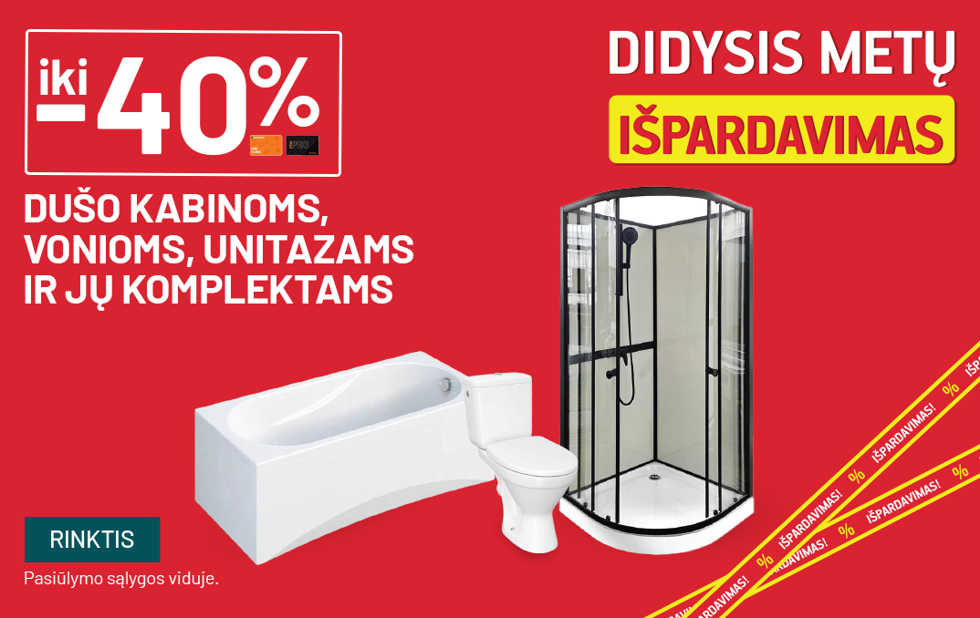 VASARIS - Išpardavimas - iki -40% Dušo kabinoms, vonioms, unitazams ir jų komplektams