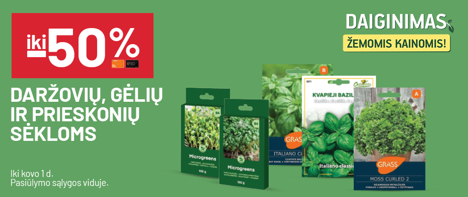 'iki -50% Daržovių, gėlių ir prieskonių sėkloms