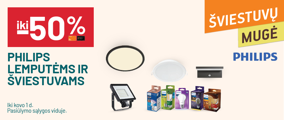 iki -50% PHILIPS lemputėms ir šviestuvams