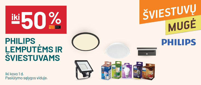 iki -50% PHILIPS lemputėms ir šviestuvams