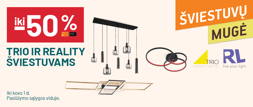 'iki -50% TRIO ir REALITY šviestuvams