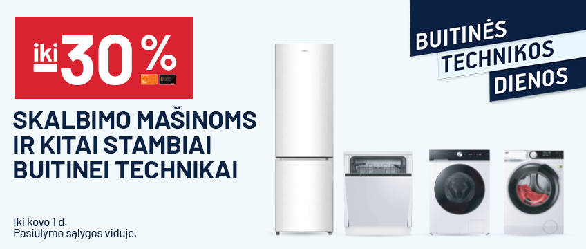 'iki -30% Skalbimo mašinoms ir kitai stambiai buitinei technikai