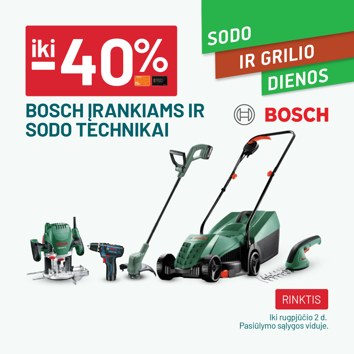 iki -40% BOSCH įrankiams ir sodo technikai