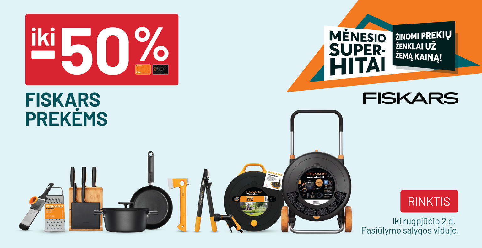 iki -50% FISKARS prekėms