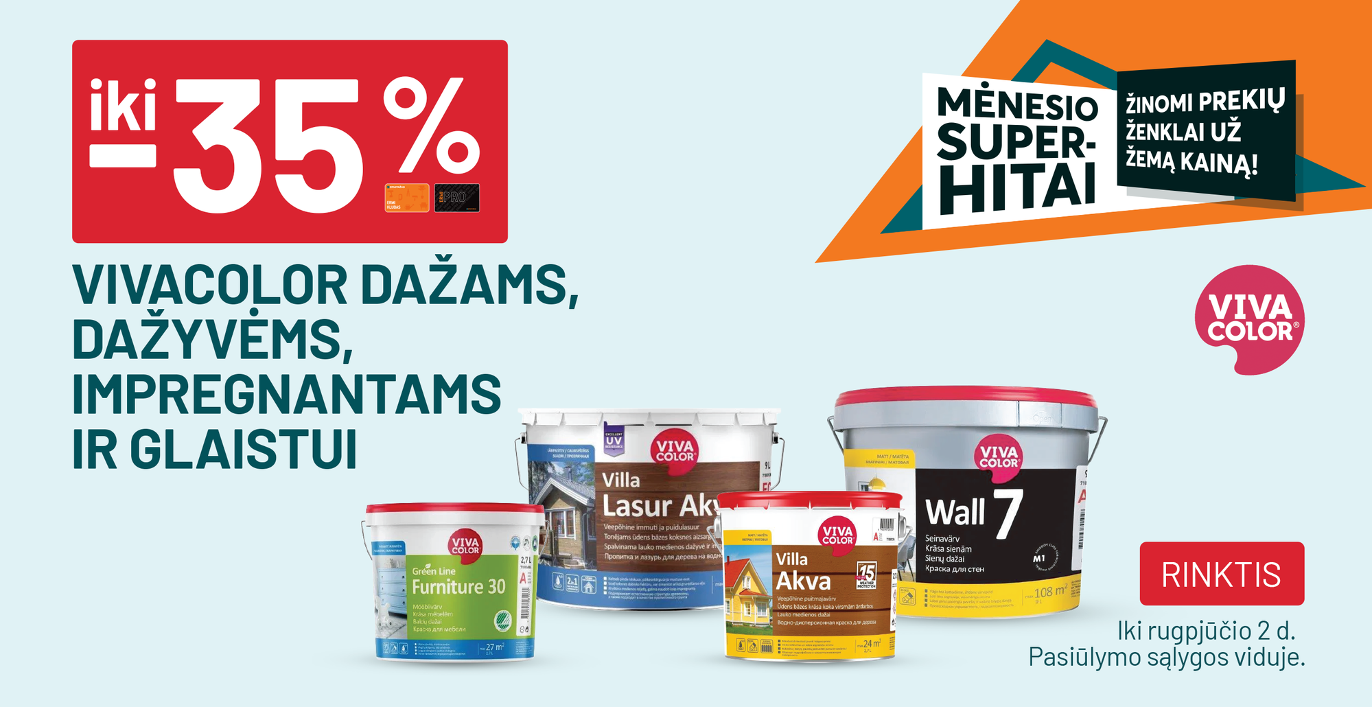 iki -35% VIVACOLOR dažams, dažyvėms, impregnantams ir glaistui