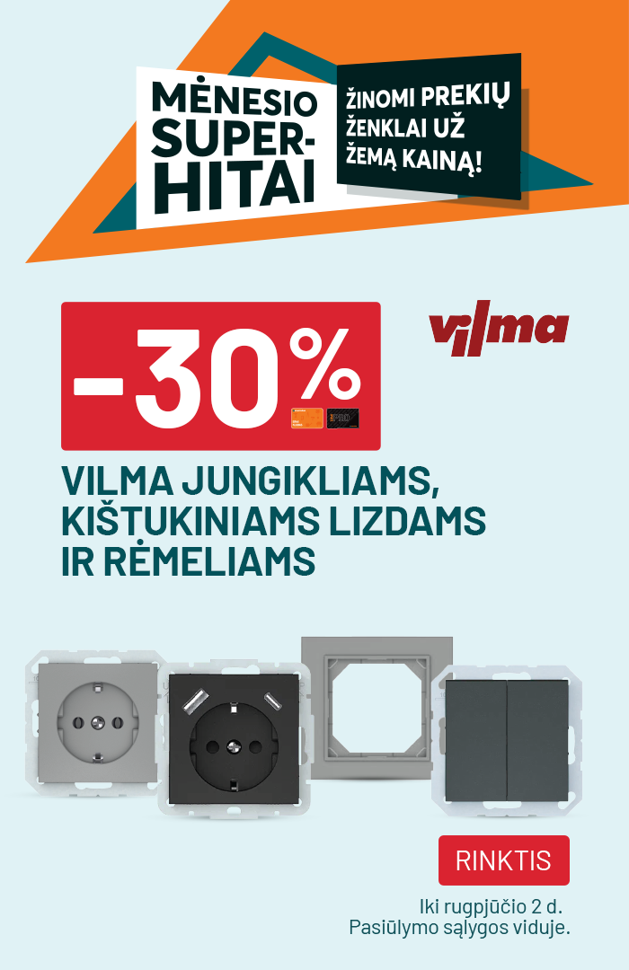 -30% Vilma jungikliams, kištukiniams lizdams ir rėmeliams