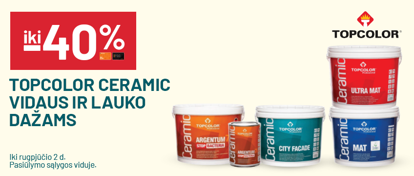 iki -40% TOPCOLOR CERAMIC vidaus ir lauko dažams
