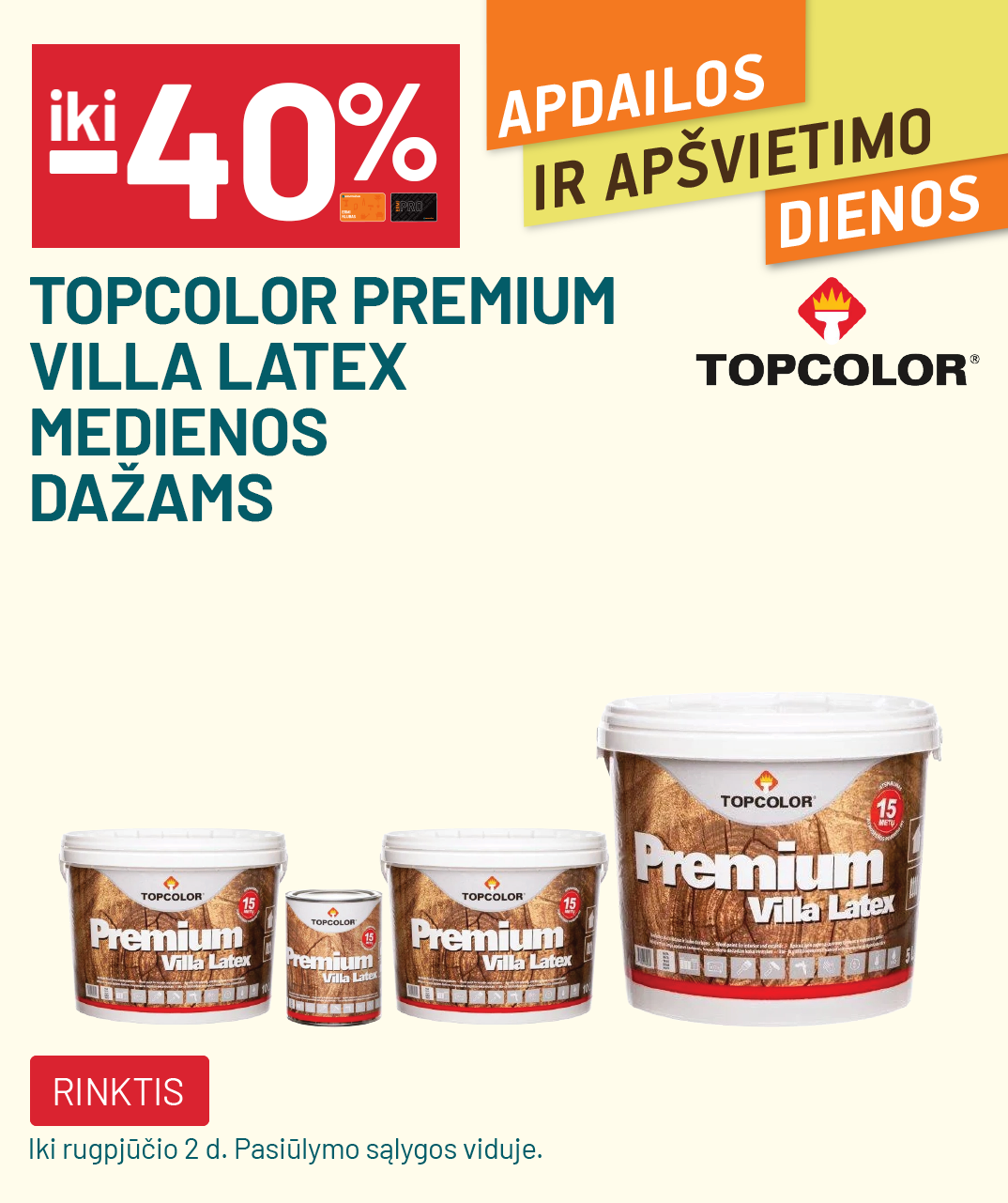 iki -40% TOPCOLOR PREMIUM VILLA LATEX medienos dažams