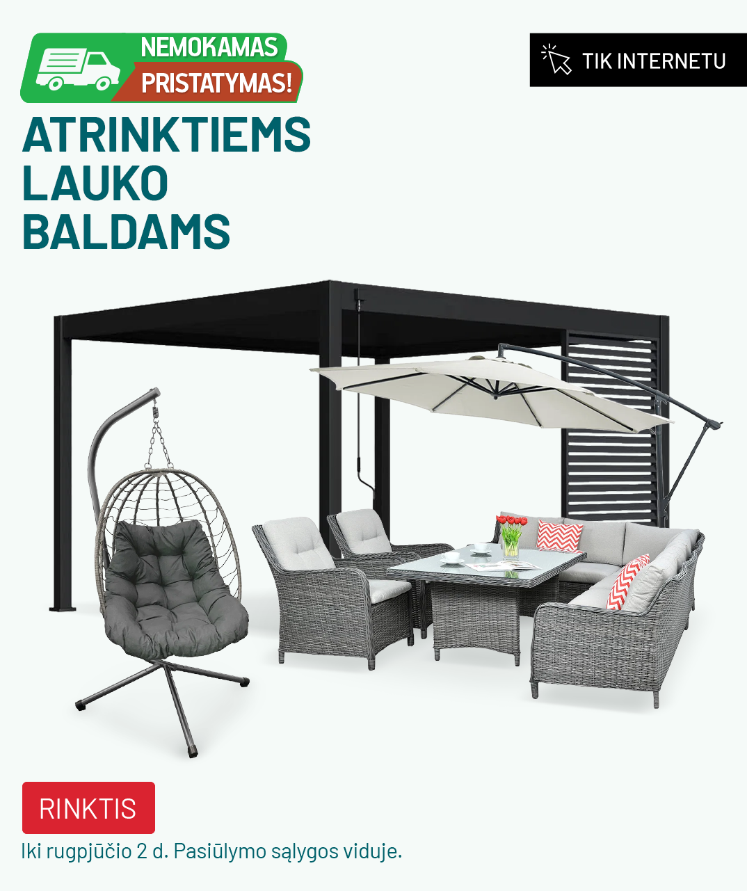 Nemokamas pristatymas atrinktiems lauko baldams