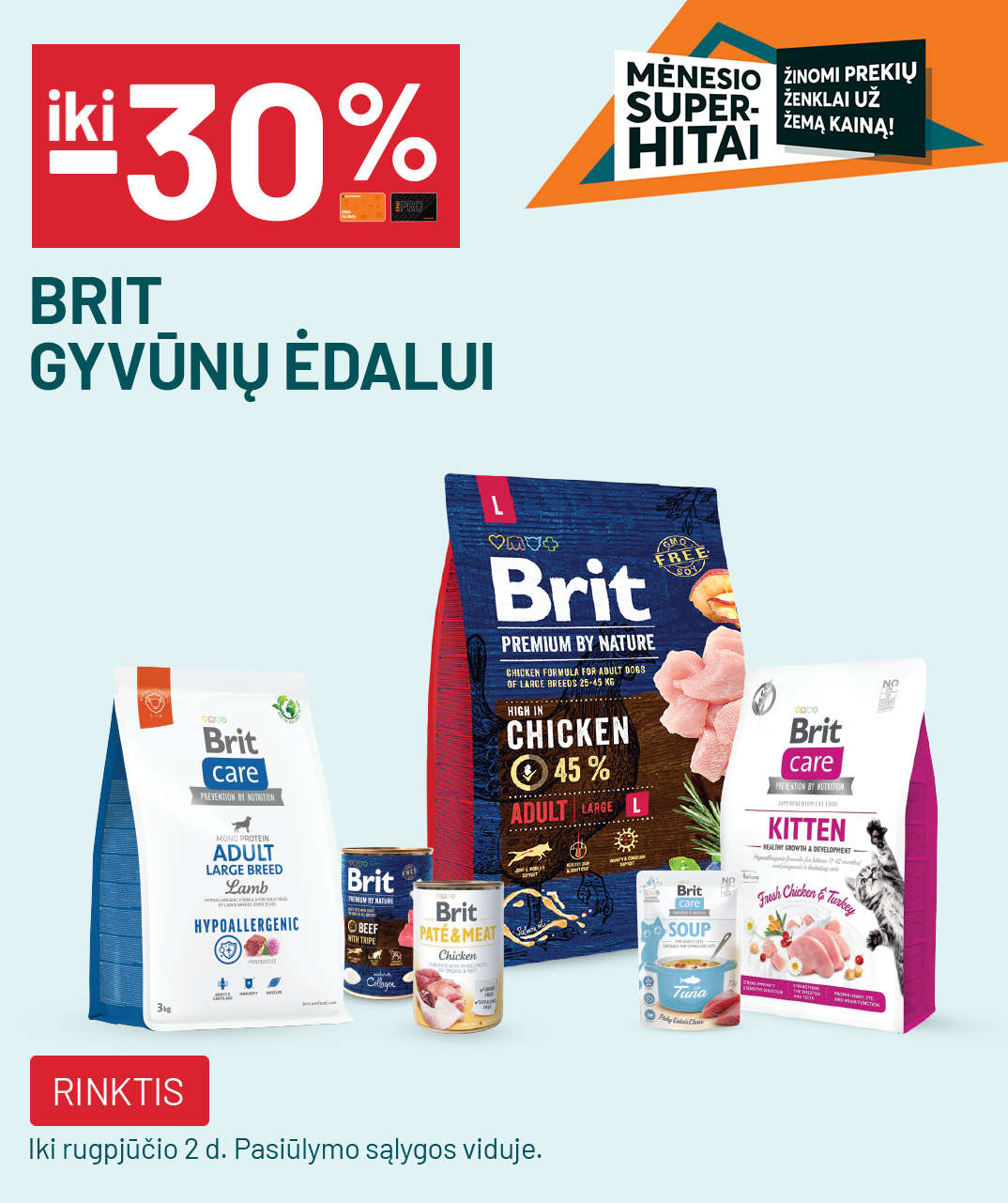iki -30% BRIT gyvūnų ėdalui