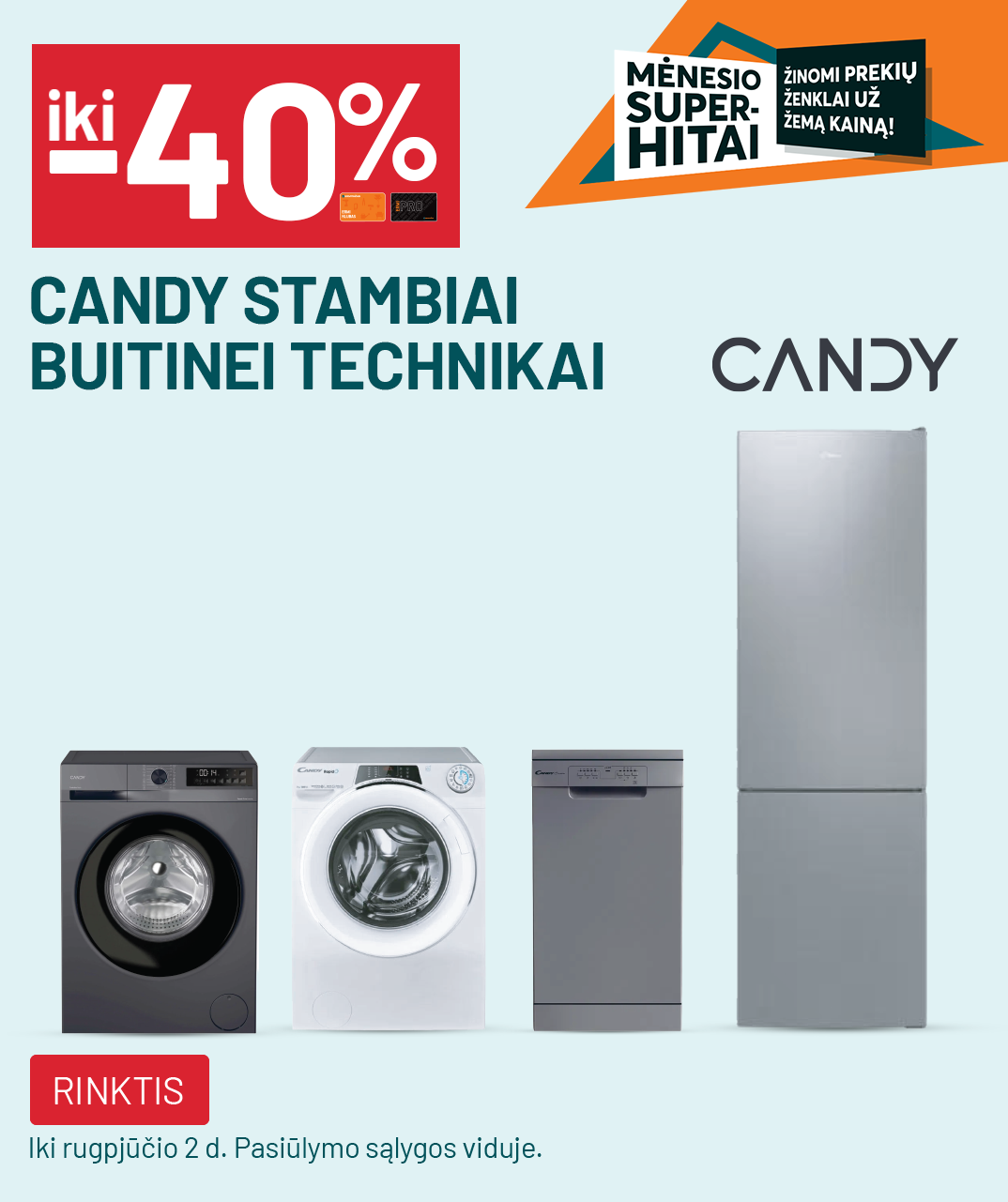 iki -40% CANDY stambiai buitinei technikai