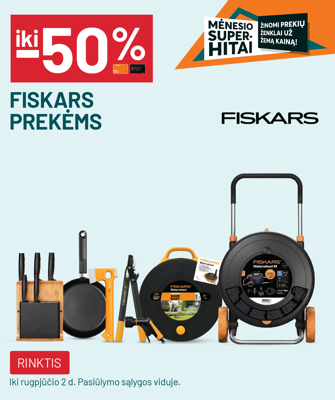 iki -50% FISKARS prekėms
