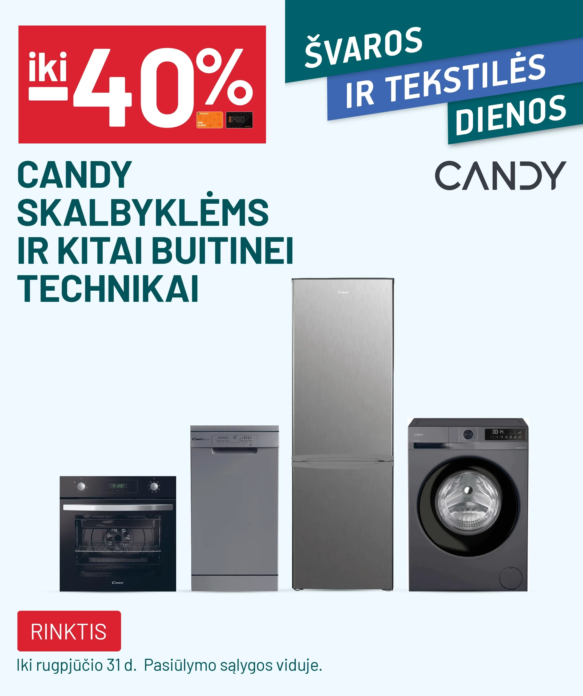 iki -40% CANDY skalbyklėms ir kitai buitinei technikai